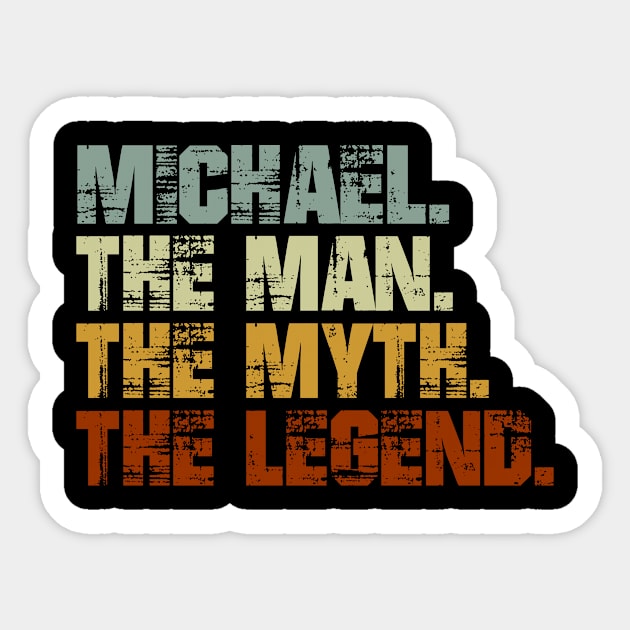 Michael The Man The Myth The Legend Sticker by designbym